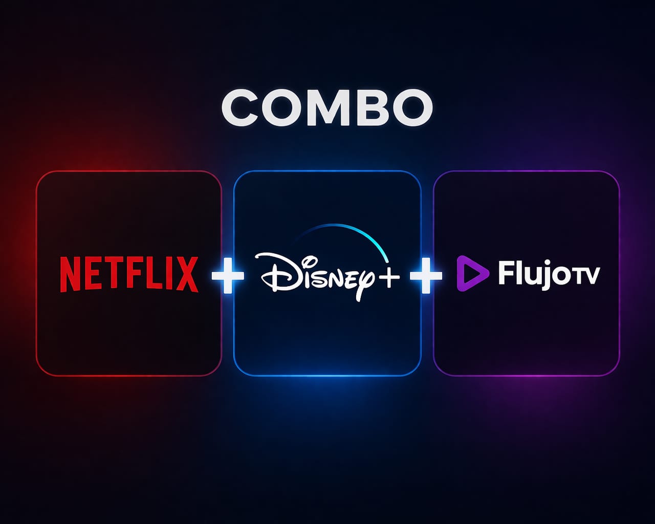 Netflix+Disney+Flujo Tv